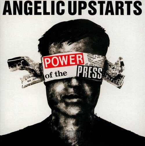 Power Of The Press Angelic Upstarts