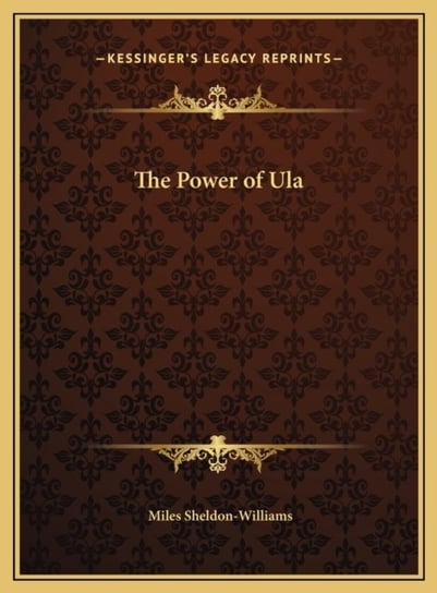 Power Of Ula The Power Of Ula Opracowanie zbiorowe