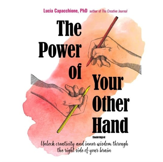 Power of Your Other Hand Capacchione Lucia