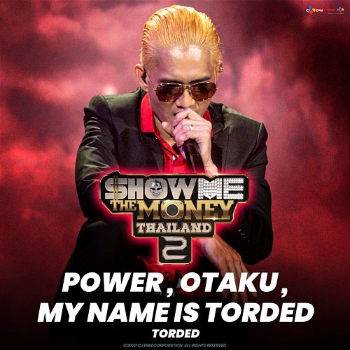 Power, Otaku, My Name is Torded TORDED