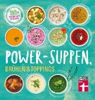 Power-Suppen, Brühen & Toppings Cramm Dagmar