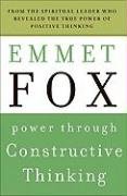 Power Through Constructive Thinking Fox Emmet