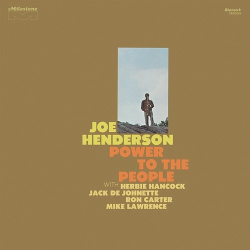 Power To The People Joe Henderson
