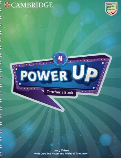 Power Up. Level 4. Teacher's Book Frino Lucy, Nixon Caroline, Tomlinson Michael
