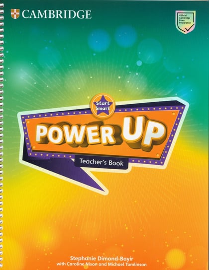 Power Up. Start Smart. Teacher's Book Dimond-Bayir Stephanie