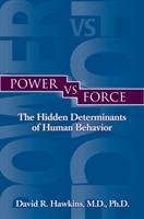 Power vs. Force Hawkins David R.