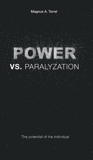POWER vs. PARALYZATION Torell Magnus A.
