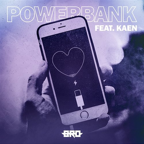 Powerbank B.R.O feat. KaeN