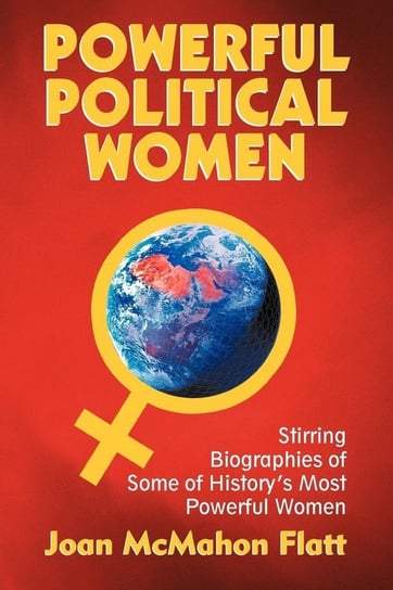 Powerful Political Women Flatt Joan Mcmahon