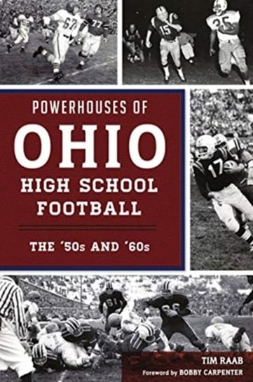 Powerhouses of ohio high school football Tim Raab