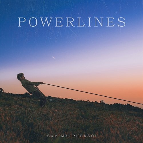 Powerlines Sam MacPherson
