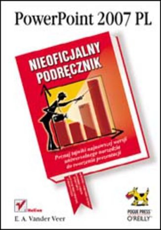 PowerPoint 2007 PL. Nieoficjalny podręcznik - ebook mobi Vander Veer E. A.