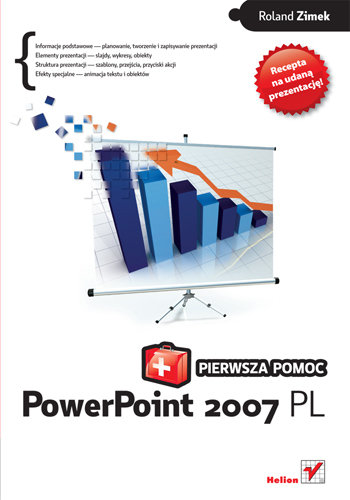 PowerPoint 2007 PL. Pierwsza pomoc Zimek Roland