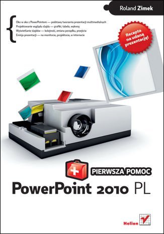 PowerPoint 2010 PL. Pierwsza pomoc Zimek Roland