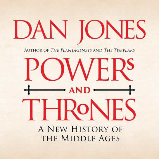 Powers and Thrones Jones Dan