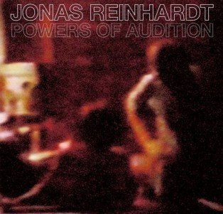 Powers Of Audition Jonas Reinhardt
