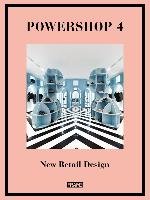 Powershop 4: New Retail Design Jane Szita