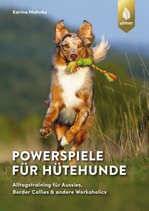 Powerspiele für Hütehunde Verlag Eugen Ulmer