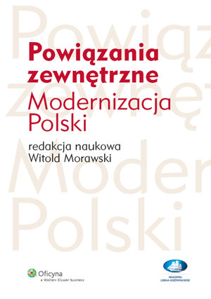 Powiązania zewnętrzne. Modernizacja Polski Opracowanie zbiorowe