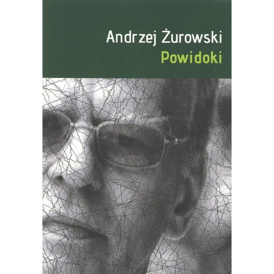 Powidoki Żurowski Andrzej