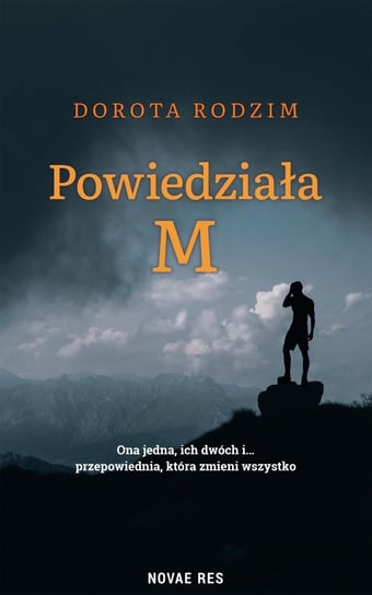 Powiedziała M Rodzim Dorota