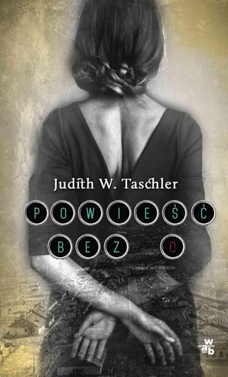 Powieść bez O Taschler Judith W.