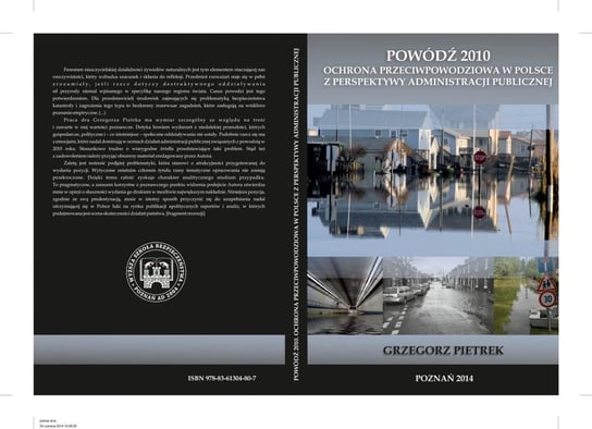 Powódź 2010. Ochrona przeciwpowodziowa w Polsce z perspektywy administracji publicznej Pietrek Grzegorz