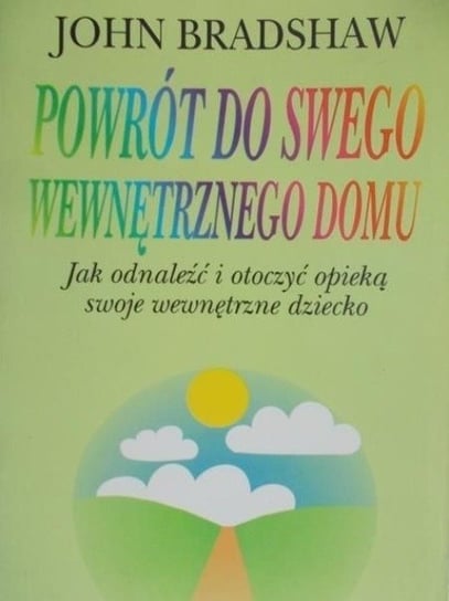 Powr��t do swego wewn��trznego domu Bradshaw John