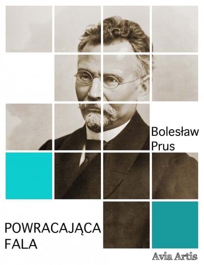 Powracająca fala Prus Bolesław