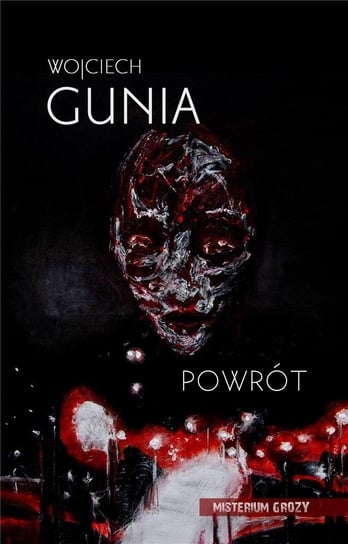 Powrót Gunia Wojciech