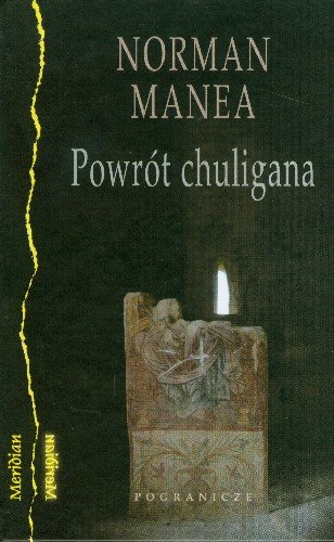 Powrót chuligana Manea Norman