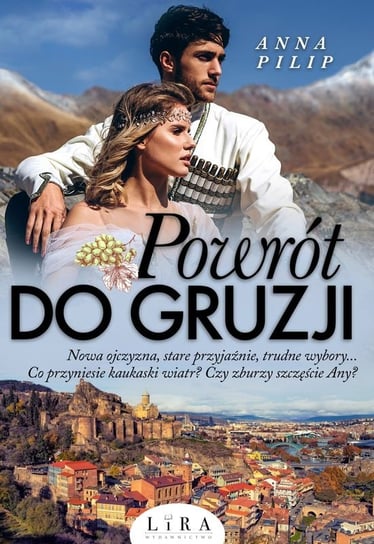 Powrót do Gruzji Pilip Anna