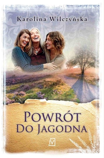 Powrót do Jagodna - ebook mobi Wilczyńska Karolina