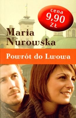 Powrót do Lwowa Nurowska Maria