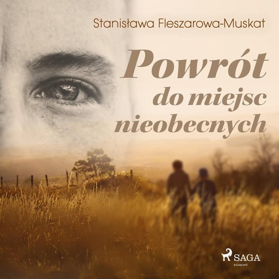 Powrót do miejsc nieobecnych - audiobook Fleszarowa-Muskat Stanisława