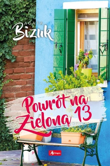 Powrót na Zieloną 13 Bizuk Agata