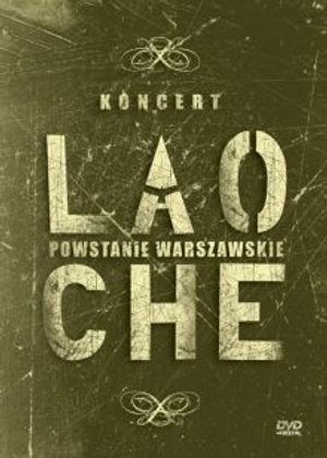 Powstanie Warszawskie Koncert Lao Che