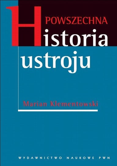 Powszechna historia ustroju Klementowski Marian