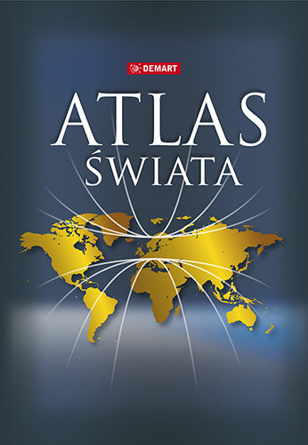 Powszechny Atlas Świata Opracowanie zbiorowe