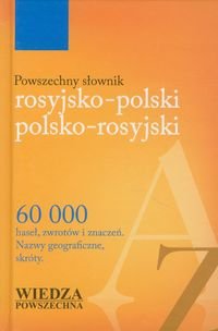 Powszechny słownik rosyjsko-polski polsko-rosyjski. 60 000 haseł, zwrotów i znaczeń Opracowanie zbiorowe