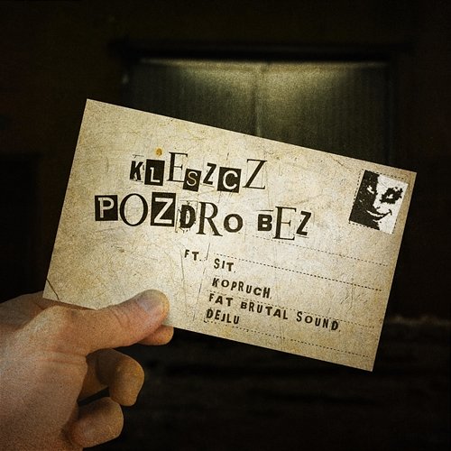 Pozdro bez feat. Sit / Kopruch / Fat Brutal Sound / Dejlu Kleszcz