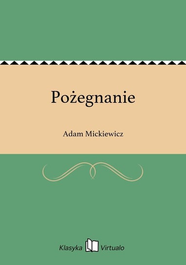 Pożegnanie - ebook epub Mickiewicz Adam