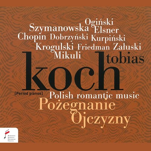 "Pożegnanie ojczyzny" - Polish Romantic Music Tobias Koch