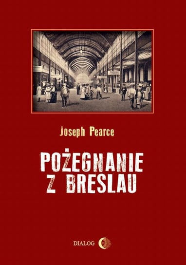 Pożegnanie z Breslau Pearce Joseph