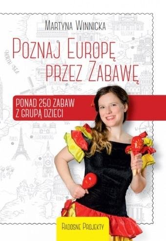 Poznaj Europę przez Zabawę Radosne Projekty Paweł Wasiak