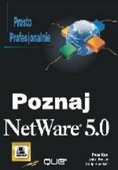 Poznaj NetWare 5.0 Tom 1-2 Kuo Peter