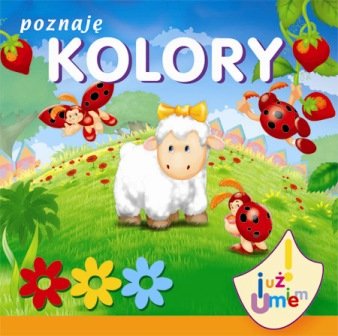 Poznaję kolory Kozłowska Urszula