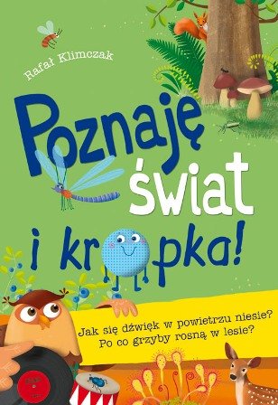 Poznaję świat i kropka. Część 6 Klimczak Rafał