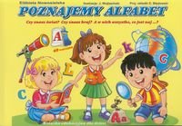 Poznajemy alfabet. Książka edukacyjna dla dzieci Nowosielska Elżbieta