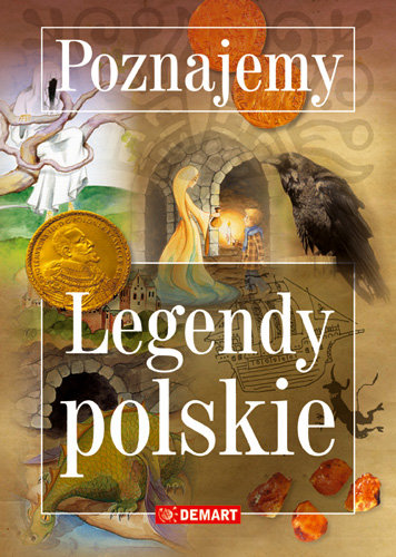Poznajemy legendy polskie Opracowanie zbiorowe
